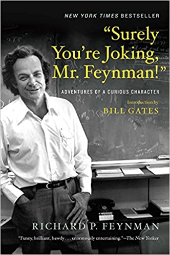 Surely You’re Joking, Mr. Feynman