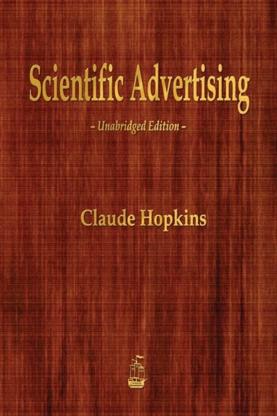 scientific advertising Hopkins Claude